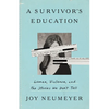 A Survivor's Education: Women, Violence, and the Stories We Don't Tell - Hardcover