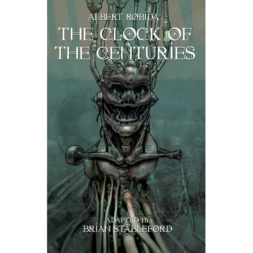 The Clock of the Centuries - Paperback