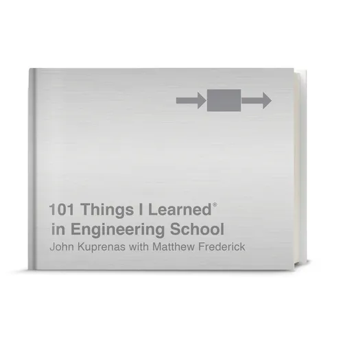 101 Things I Learned(r) in Engineering School - Hardcover