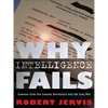 Why Intelligence Fails - Paperback