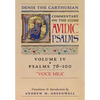 Voce Mea (Denis the Carthusian's Commentary on the Psalms): Vol. 4 (Psalms 76-100) - Hardcover