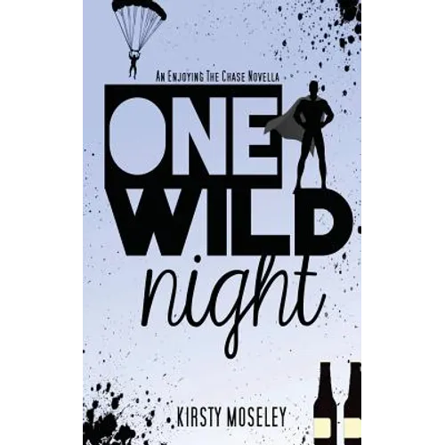 One Wild Night: An Enjoying the Chase Novella - Paperback