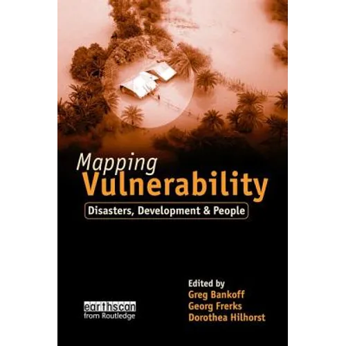 Mapping Vulnerability: Disasters, Development and People - Paperback