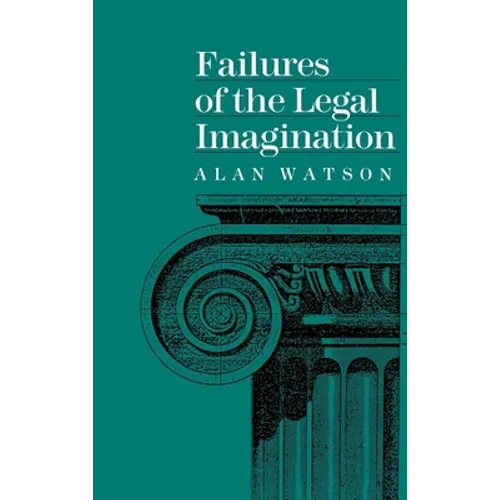 Failures of the Legal Imagination - Hardcover