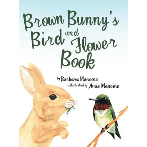 Brown Bunny'S Bird and Flower Book - Hardcover
