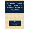 The Third Temple's Holy Of Holies: Israel's Nuclear Weapons - Paperback