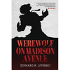 Werewolf On Madison Avenue - Paperback