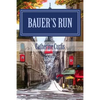 Bauer's Run - Paperback