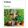 Grow Herbs: Essential Know-How and Expert Advice for Gardening Success - Paperback