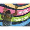 Music Is a Rainbow - Hardcover