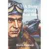 A Story about a Real Man - Paperback