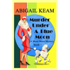 Murder Under A Blue Moon: A 1930s Mona Moon Mystery Book 1 - Paperback
