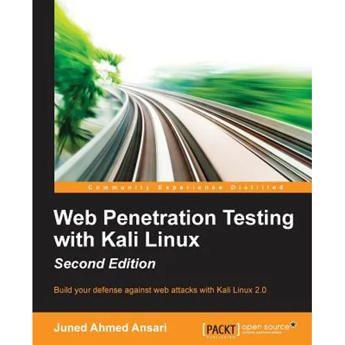Web Penetration Testing with Kali Linux - Second Edition - Paperback