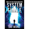 System Finale: An Apocalyptic Space Opera LitRPG - Paperback