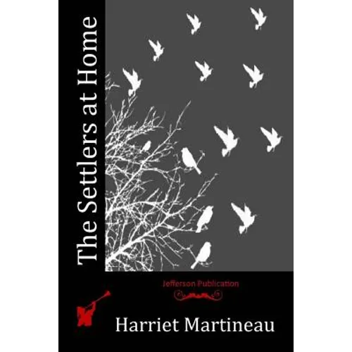The Settlers at Home - Paperback