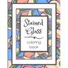 Stained Glass Coloring Book: Flower Nature Pattern Butterfly Mosaic Intricate Creative Design For Kid and Adult Relaxation Stress Relief - Paperback