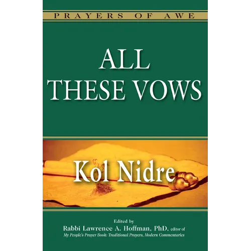 All These Vows: Kol Nidre - Paperback