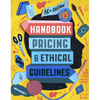 Graphic Artists Guild Handbook, 16th Edition: Pricing & Ethical Guidelines - Paperback