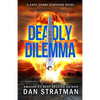Deadly Dilemma - Paperback