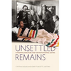 Unsettled Remains: Canadian Literature and the Postcolonial Gothic - Paperback