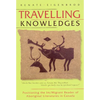 Travelling Knowledges: Positioning the Im/Migrant Reader of Aboriginal Literatures in Canada - Paperback