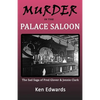Murder in the Palace Saloon: The Sad Saga of Fred Glover and Jennie Clark - Paperback