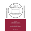 What the Best Doctor Recommends: Ancient Secrets to Eating Newly Rediscovered - Paperback