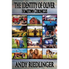 Hometown Chronicles: The Identity of Oliver - Paperback