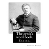 The cynic's word book. By: Ambrose Bierce: Satire. - Paperback