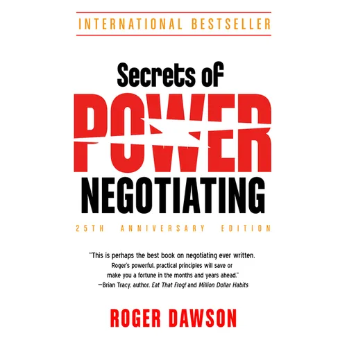 Secrets of Power Negotiating, 25th Anniversary Edition - Paperback