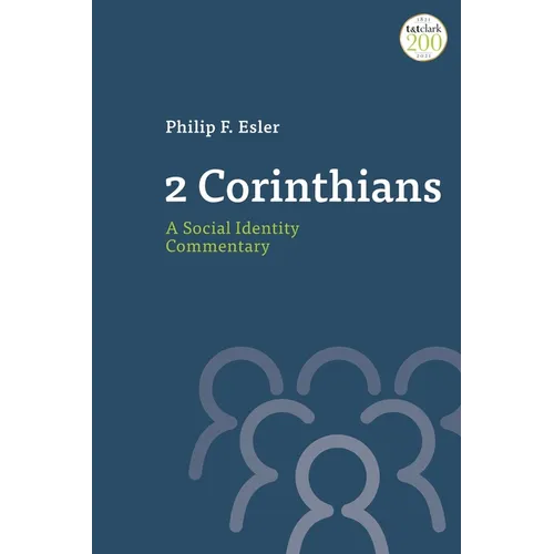 2 Corinthians: A Social Identity Commentary - Paperback