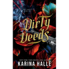 Dirty Deeds (Dirty Angels Trilogy #2) - Paperback