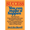 Success: You Can Make It Happen - Paperback
