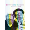 Commedia Dell'Arte: A Handbook for Troupes - Paperback