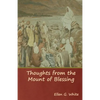 Thoughts from the Mount of Blessing - Paperback