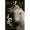 Horse: How the Horse Has Shaped Civilizations - Paperback