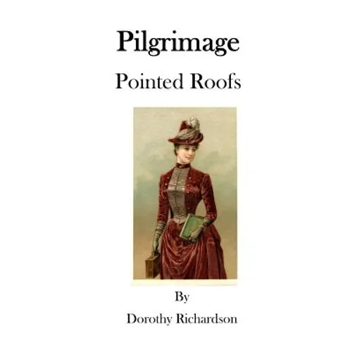 Pilgrimage: Pointed Roofs - Paperback