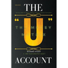 The "U" Account: The Money Matrix - Paperback