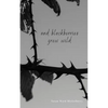And Blackberries Grew Wild - Paperback