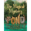The Magical Mystery Pond - Hardcover