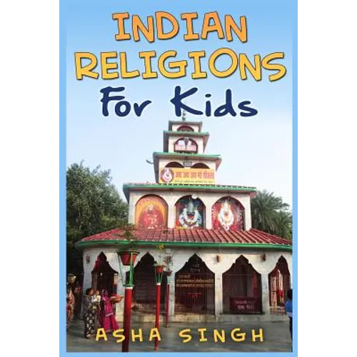 Indian Religions For Kids - Paperback
