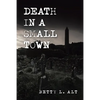 Death in a Small Town - Paperback