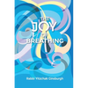 The Joy Of Breathing - Paperback