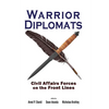 Warrior Diplomats: Civil Affairs Forces on the Front Lines - Paperback