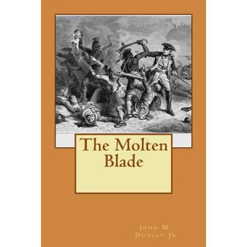 The Molten Blade - Paperback