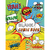 Blank Comic Book: Draw Your Own Comics, 120 Pages of Fun and Unique Templates, A Large 8.5" x 11" Notebook and Sketchbook for Kids and Adults to Unlea - Paperback