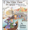 If You Were There in 1492: Everyday Life in the Time of Columbus - Paperback