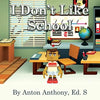 I Don't Like School - Paperback