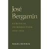 José Bergamín: A Critical Introduction, 1920-1936 - Paperback