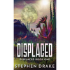 Displaced - Hardcover
